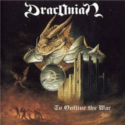 Draconian (ESP) : To Outlive the War